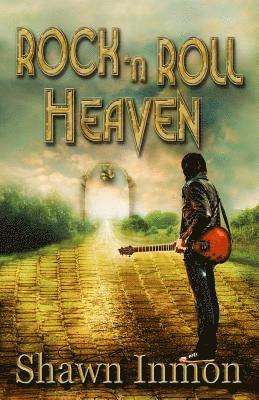 Shawn Inmon - Rock 'n Roll Heaven, Häftad. Tillgänglighet: Lägg i varukorg
