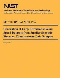 U. S. Department of Commerce, Donghun Yeo - Generation of Large Directional Wind Speed Datasets from Smaller Synoptic Storm or Thunderstorm Data Samples, Häftad. Tillgänglighet: Lägg i varukorg
