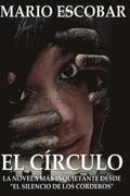 El Circulo: La novelas mas inquietante desde 'El Silencio de los Corderos'