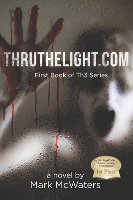 Mark McWaters - ThruTheLight.com: First Book in Th3 Series, Häftad. Tillgänglighet: Lägg i varukorg