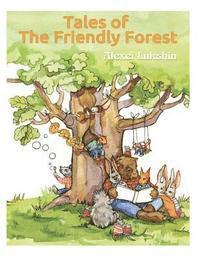 Tales of the Friendly Forest