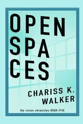 Chariss K Walker, Marty Parker - Open Spaces, Häftad. Tillgänglighet: Lägg i varukorg