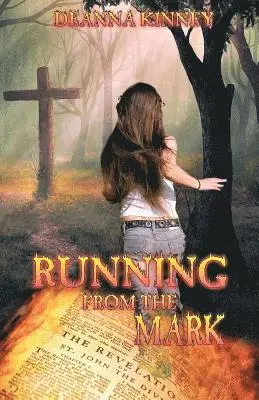 Deanna Kinney - Running from the Mark, Häftad. Tillgänglighet: Lägg i varukorg