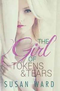 Viola Cross - The Girl Of Tokens And Tears, Häftad. Tillgänglighet: Lägg i varukorg