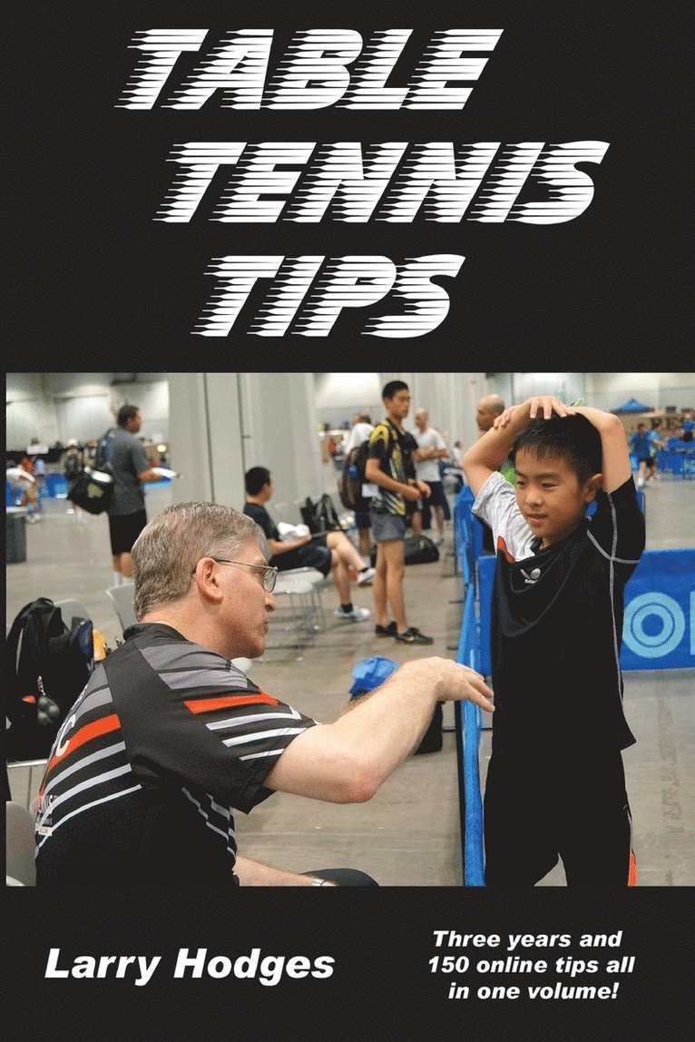 Larry Hodges - Table Tennis Tips, Häftad. Tillgänglighet: Lägg i varukorg