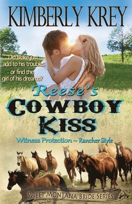 Kimberly Krey - Reese's Cowboy Kiss Witness Protection Rancher Style: Blake's Story, Häftad. Tillgänglighet: Lägg i varukorg