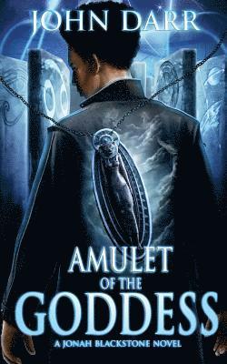 John Darr - The Amulet of the Goddess, Häftad. Tillgänglighet: Lägg i varukorg
