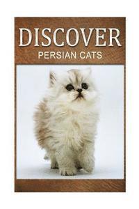 Discover Press - Persian Cats - Discover: Early reader's wildlife photography book, Häftad. Tillgänglighet: Lägg i varukorg