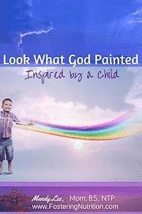 Mandy Lee - Look What God Painted, Häftad. Tillgänglighet: Lägg i varukorg