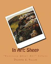Deirdre K. Fuller - In Art: Sheep, Häftad. Tillgänglighet: Lägg i varukorg