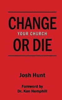 Change Your Church or Die