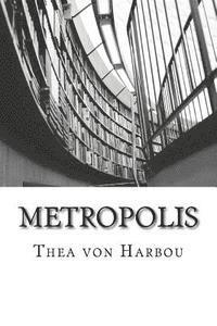 Thea Von Harbou - Metropolis, Häftad. Tillgänglighet: Lägg i varukorg
