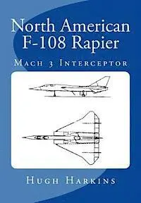 Hugh Harkins - North American F-108 Rapier, Häftad. Tillgänglighet: Lägg i varukorg