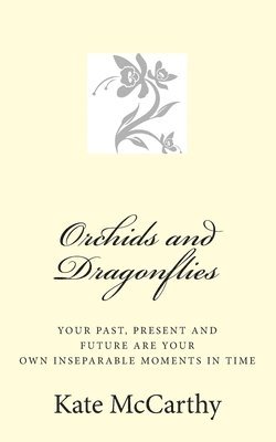 Kate McCarthy - Orchids and Dragonflies, Häftad. Tillgänglighet: Lägg i varukorg
