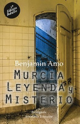 Benjamin Amo - Murcia, leyenda y misterio: 5a Edición - Bolsillo, Häftad. Tillgänglighet: Lägg i varukorg