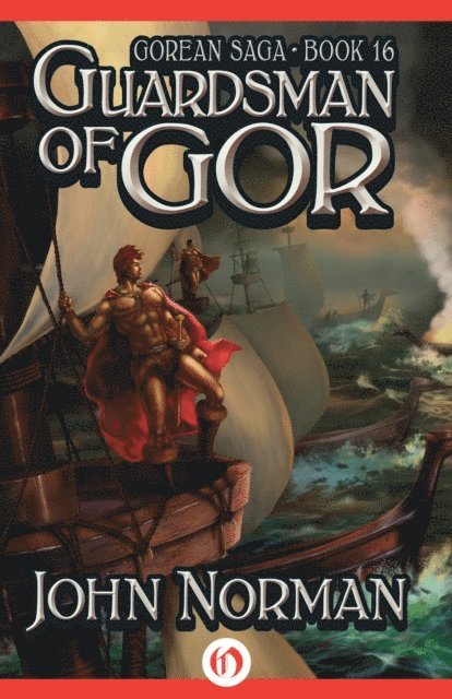 John Norman - Guardsman of Gor, E-bok