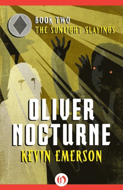 Kevin Emerson - Sunlight Slayings, E-bok