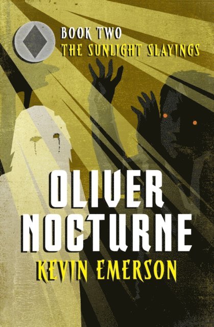 Kevin Emerson - Sunlight Slayings, E-bok