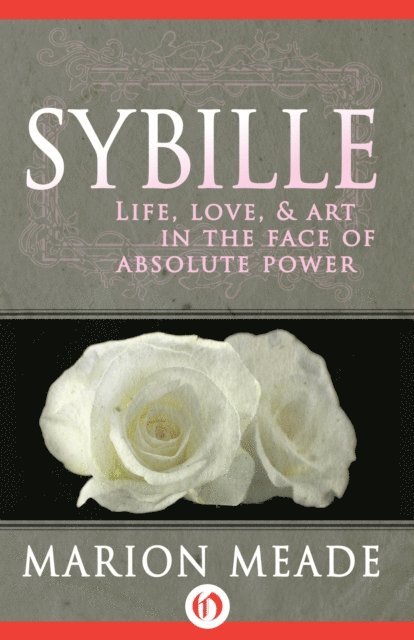 Marion Meade - Sybille, E-bok