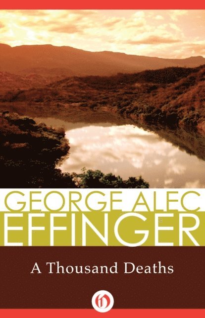 George Alec Effinger, Marty Halpern - Thousand Deaths, E-bok