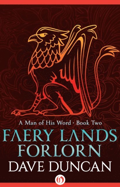 Dave Duncan - Faery Lands Forlorn, E-bok