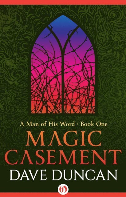 Dave Duncan - Magic Casement, E-bok