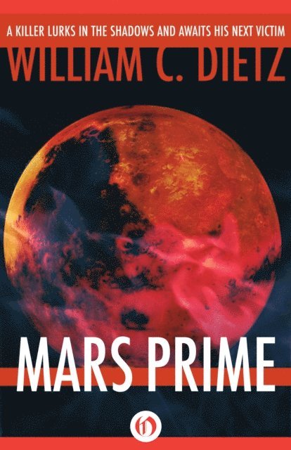 William C. Dietz - Mars Prime, E-bok