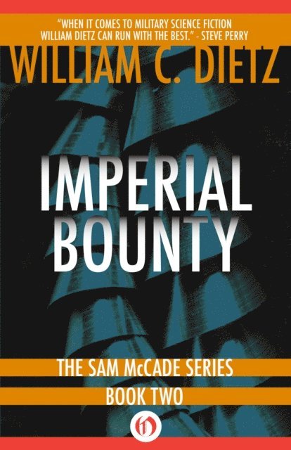 William C. Dietz - Imperial Bounty, E-bok