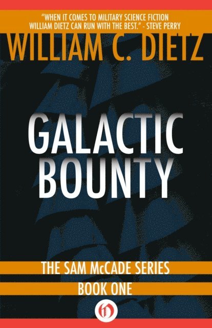 William C. Dietz - Galactic Bounty, E-bok