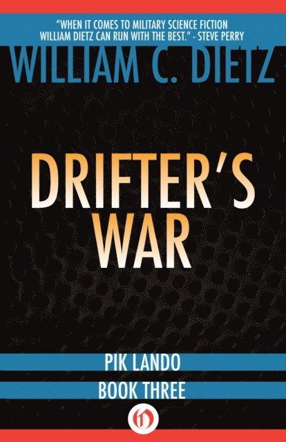 William C. Dietz - Drifter's War, E-bok