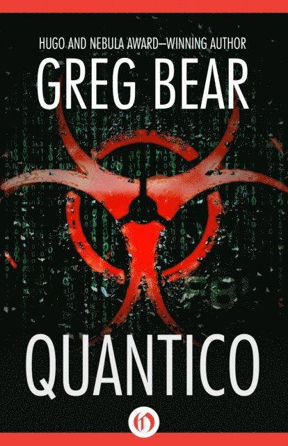 Greg Bear - Quantico, E-bok