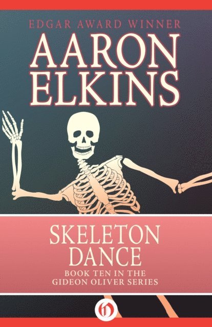 Aaron Elkins - Skeleton Dance, E-bok