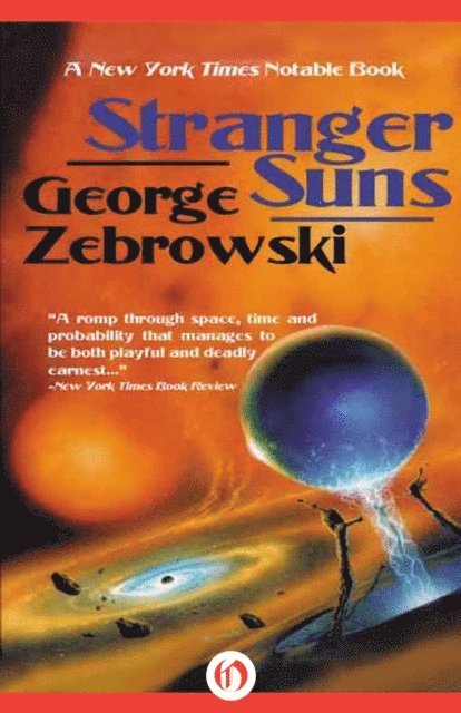 George Zebrowski - Stranger Suns, E-bok