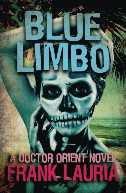 Frank Lauria - Blue Limbo, E-bok