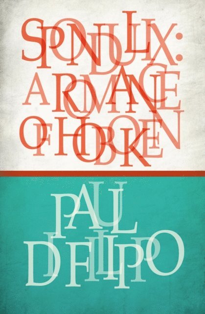 Paul Di Filippo - Spondulix, E-bok