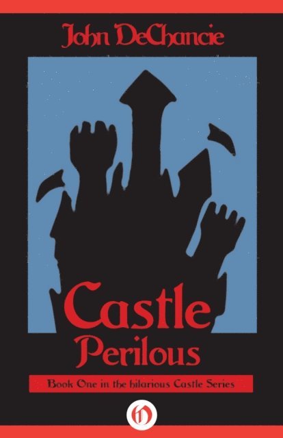 John DeChancie - Castle Perilous, E-bok
