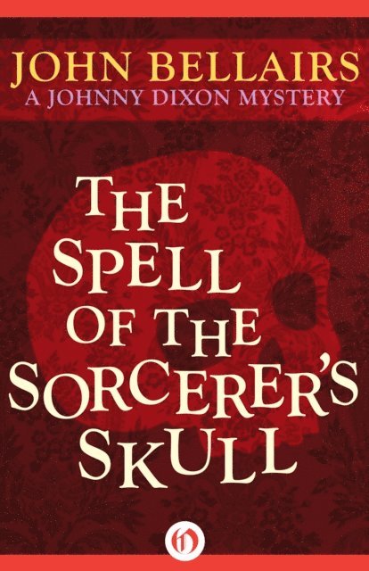 John Bellairs - Spell of the Sorcerer's Skull, E-bok