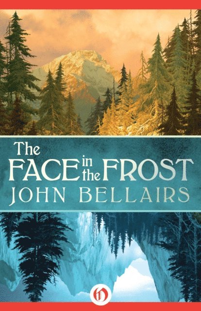 John Bellairs - Face in the Frost, E-bok