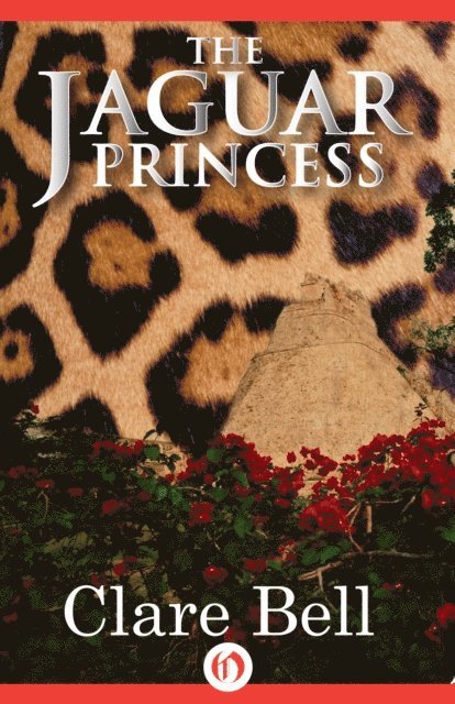 Clare Bell - Jaguar Princess, E-bok