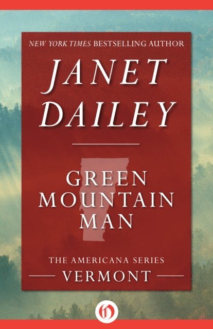 Janet Dailey - Green Mountain Man, E-bok