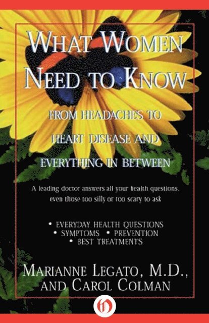 Carol Colman, Marianne J. Legato - What Women Need to Know, E-bok
