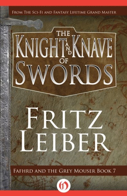Fritz Leiber - Knight and Knave of Swords, E-bok