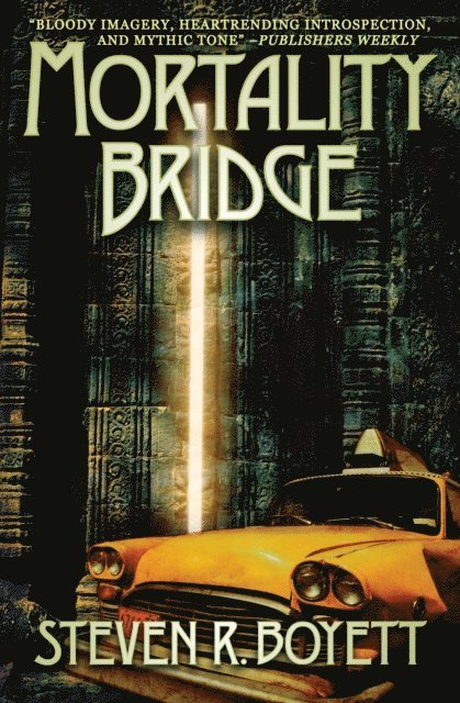 Steven R. Boyett - Mortality Bridge, E-bok