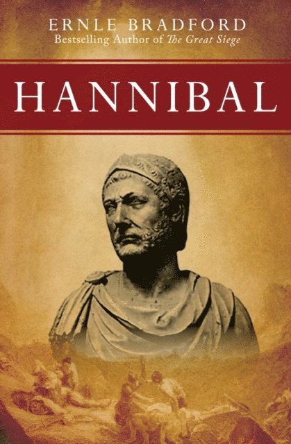 Ernle Bradford - Hannibal, E-bok