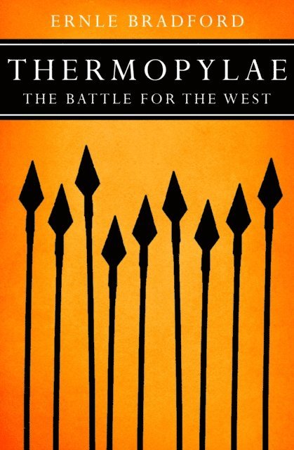 Ernle Bradford - Thermopylae, E-bok