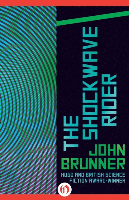 John Brunner - Shockwave Rider, E-bok