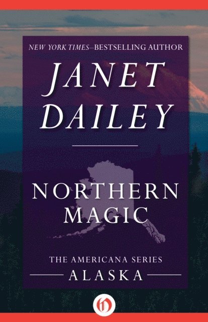 Janet Dailey - Northern Magic, E-bok