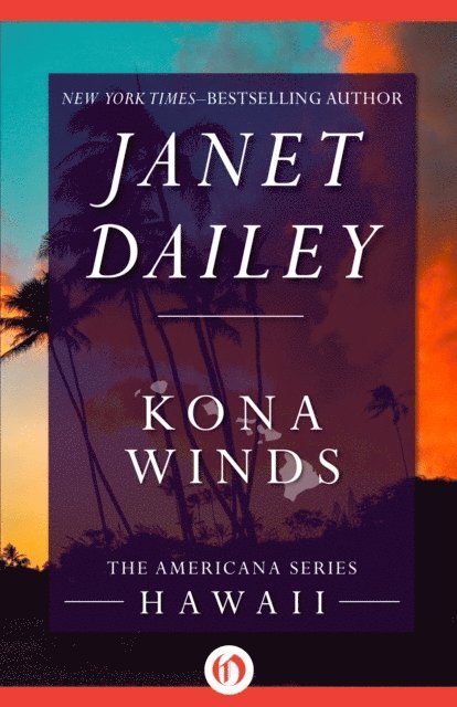 Janet Dailey - Kona Winds, E-bok