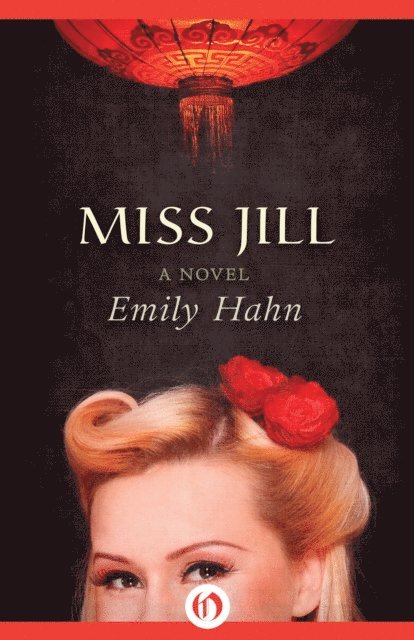 Emily Hahn - Miss Jill, E-bok