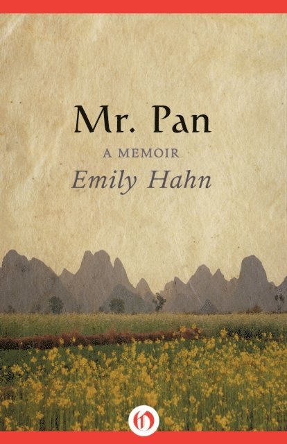 Emily Hahn - Mr. Pan, E-bok
